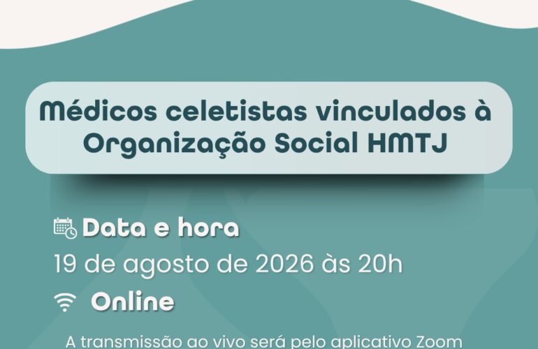 AGEP médicos celetistas vinculados à Organização Social HMTJ